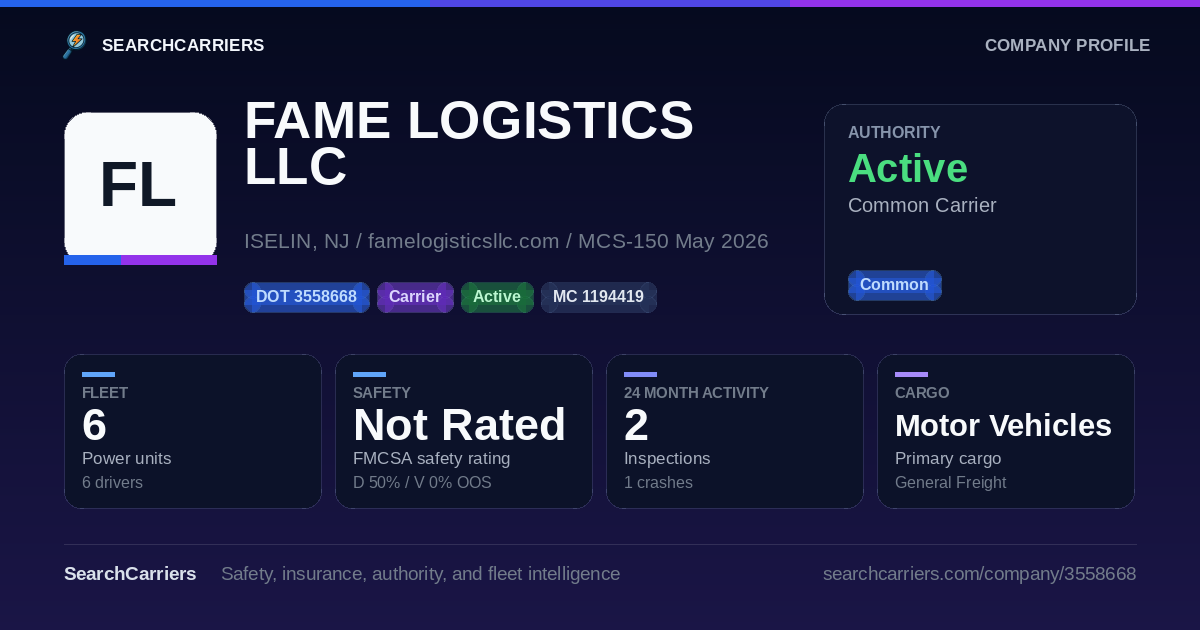 FAME LOGISTICS LLC (DOT 3558668) - SearchCarriers